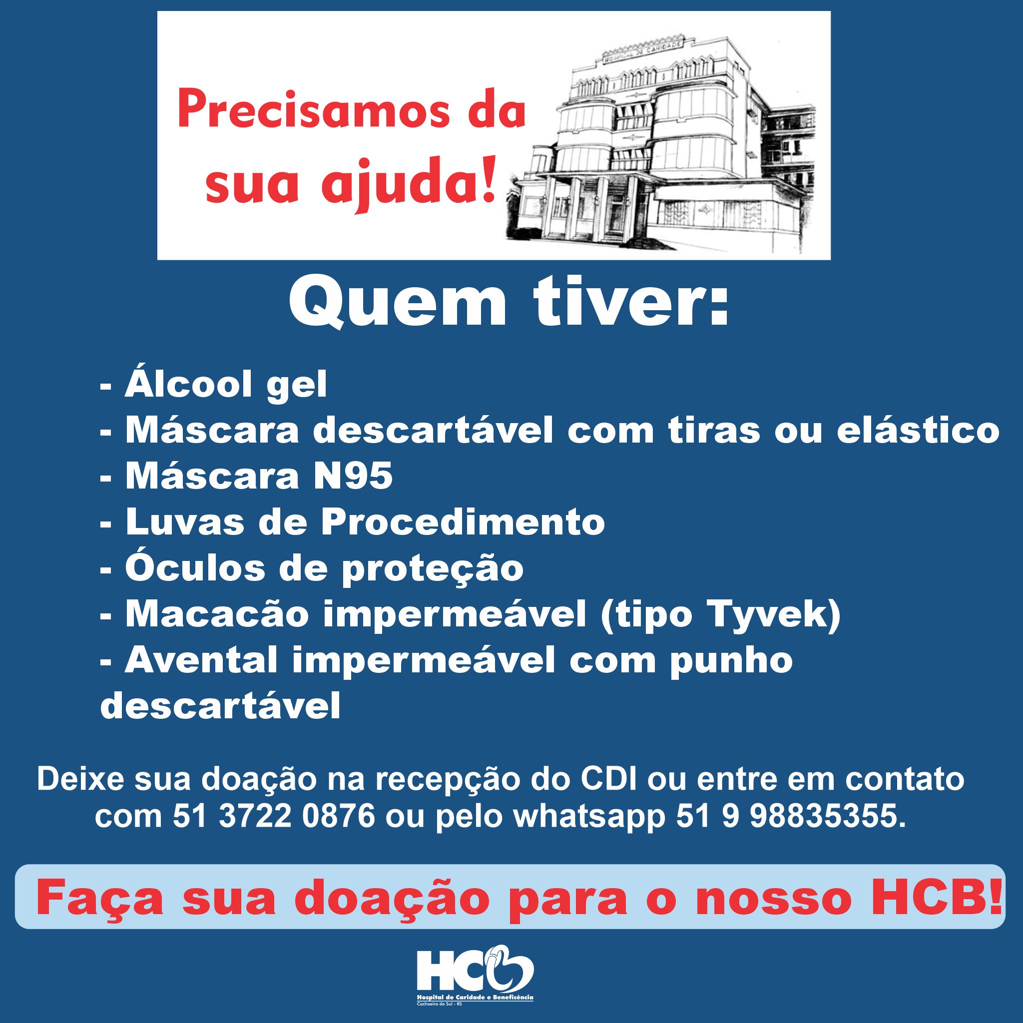 HCB pede doações da comunidade para manter seu estoque de máscaras e álcool gel