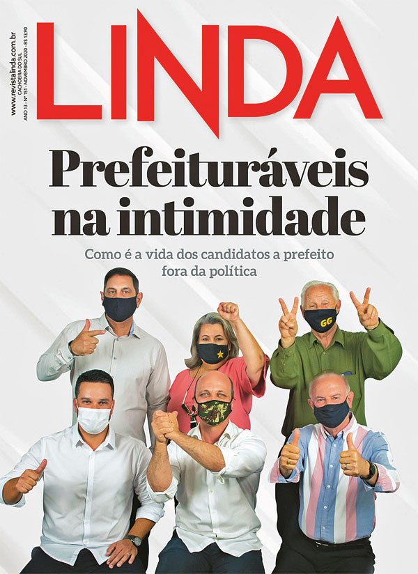 Prefeituráveis abriram o coração para a revista Linda